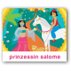 Prinzessin Salome Prinzessin Salome